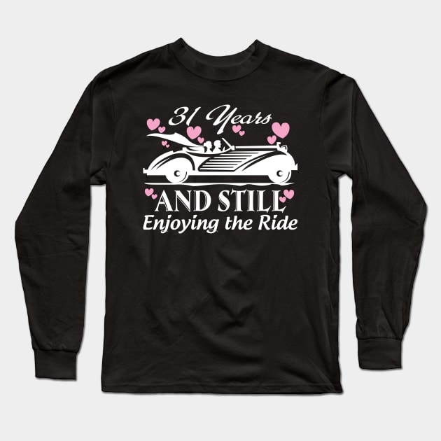 Anniversary Gift 31 years Wedding Marriage Long Sleeve T-Shirt by bestsellingshirts